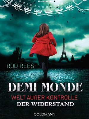 cover image of Der Widerstand: Demi-Monde: Welt außer Kontrolle 2